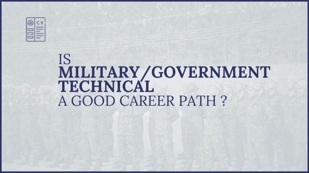 Is Military/Government Technical a Good Career Path