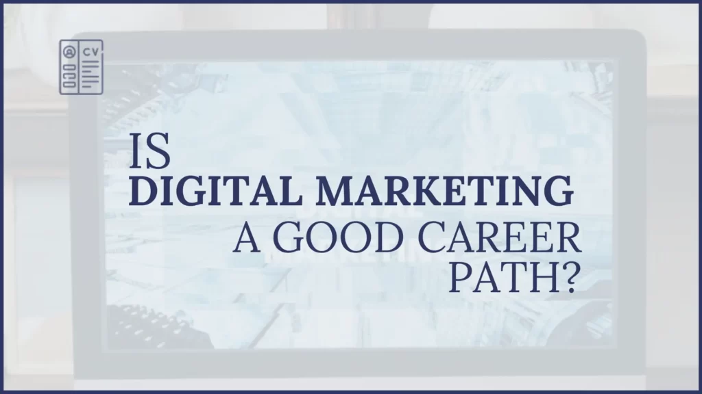 digital marketing a Good Career Path