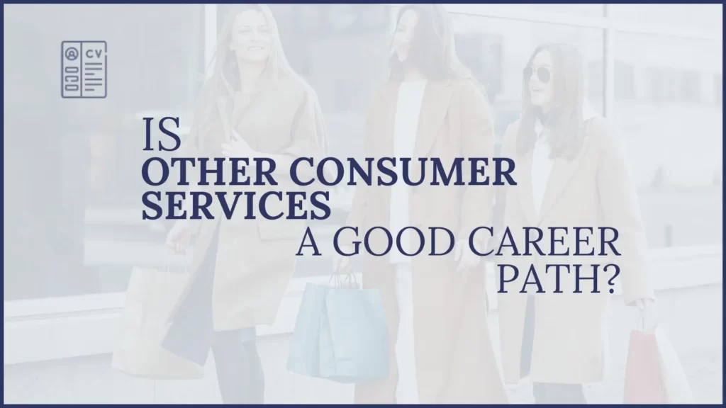 is Other Consumer Services a good career path